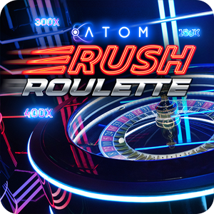 RUSH ATOM ROULETTE