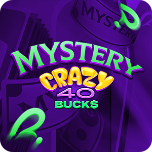 MYSTERY CRAZY 40 BUCKS