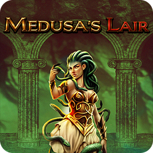 MEDUSA'S LAIR